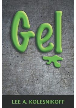 Gel
