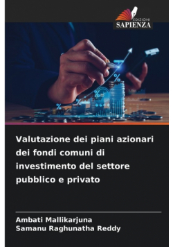 Valutazione dei piani azionari dei fondi comuni di investimento del settore pubblico e privato