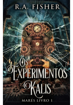 Os Experimentos Kalis