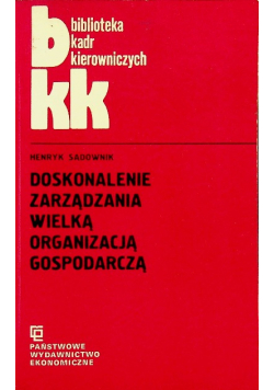 Doskonalenie zarządzania wielką organizacją