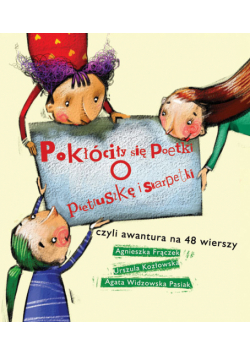 Pokłóciły się Poetki o pietruszkę i skarpetki