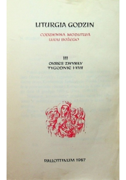 Liturgia Godzin III Okres zwykły tygodnie I - XVII