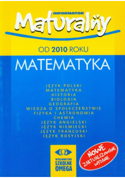 Informator Maturalny od 2010 roku Matematyka