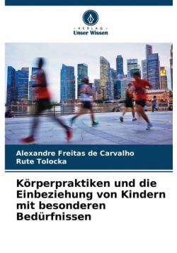Körperpraktiken und die Einbeziehung von Kindern mit besonderen Bedürfnissen