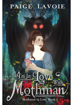 I'm in Love with Mothman
