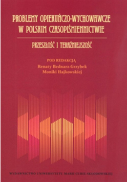 Problemy opiekuńczo-wychowawcze w polskim czasopiśmiennictwie