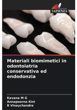 Materiali biomimetici in odontoiatria conservativa ed endodonzia