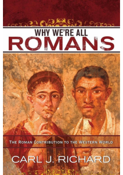 Why We're All Romans