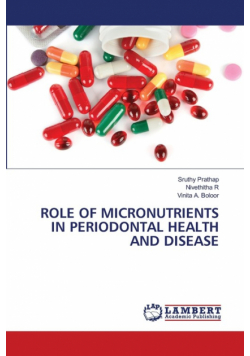 Role Of Micronutrients In Periodontal Health And Disease