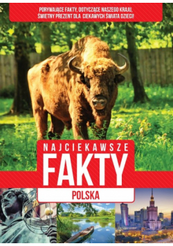 Najciekawsze fakty. Polska