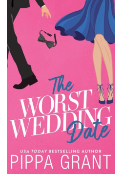The Worst Wedding Date
