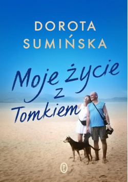 Moje życie z Tomkiem