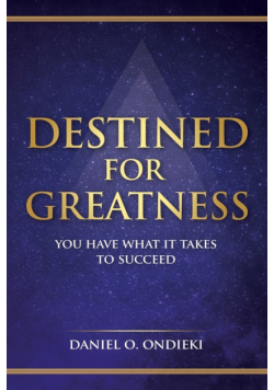 Destined for Greatness