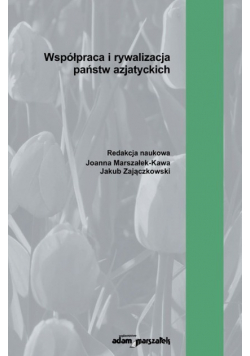 Współpraca i rywalizacja państw azjatyckich