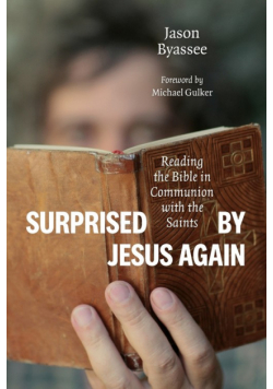 Surprised by Jesus Again