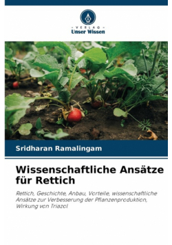 Wissenschaftliche Ansätze für Rettich