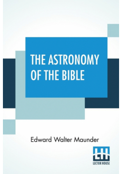 The Astronomy Of The Bible