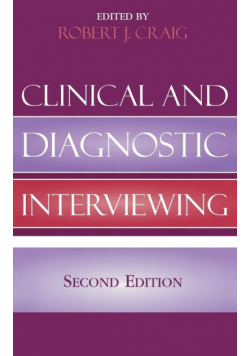 Clinical and Diagnostic Interviewing, 2nd Edition