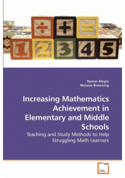 Increasing Mathematics Achievement in Elementary and Middle Schools