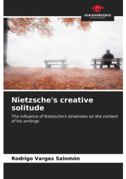 Nietzsche's creative solitude