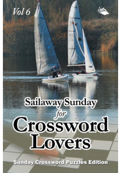 Sailaway Sunday for Crossword Lovers Vol 6