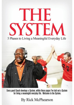 The System 5 Phases to Living a Meaningful Everyday Life
