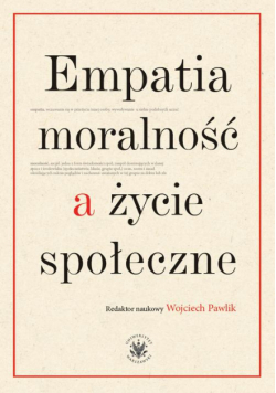 Empatia, moralność a życie społeczne