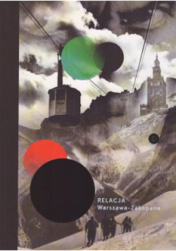 Relacja Warszawa Zakopane