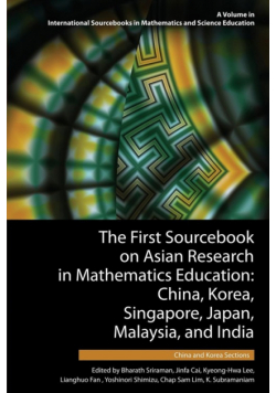 The First Sourcebook on Asian Research in Mathematics Education