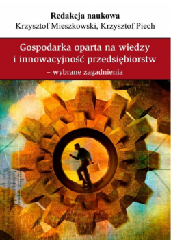 Gospodarka oparta na wiedzy i innowacyjność przedsiębiorstw w Polsce