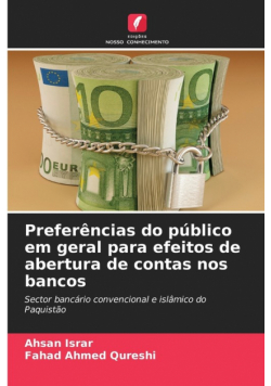 Preferências do público em geral para efeitos de abertura de contas nos bancos