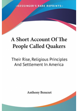 A Short Account Of The People Called Quakers