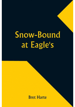 Snow-Bound at Eagle's