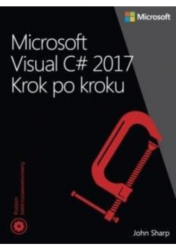 Microsoft Visual C # 2017 Krok po kroku