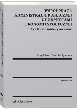 Współpraca administracji publicznej z podmiotami ekonomii społecznej