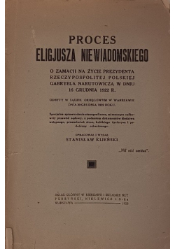Proces Eligjusza Niewiadomskiego 1923 r.