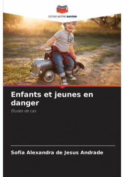 Enfants et jeunes en danger