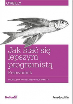 Jak stać się lepszym programistą Przewodnik