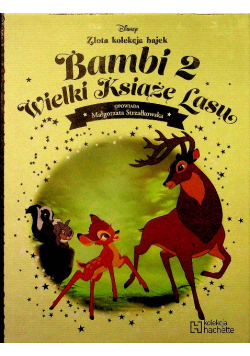 Złota kolekcja Bajek Bambi 2 Wielki książę lasu