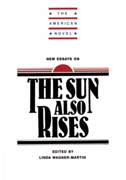 New Essays on the Sun Also Rises