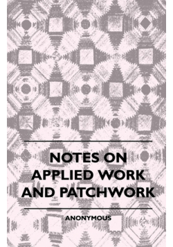 Notes On Applied Work And Patchwork