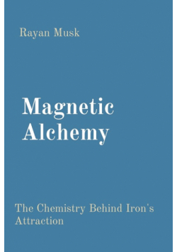 Magnetic Alchemy