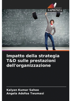 Impatto della strategia T&D sulle prestazioni dell'organizzazione