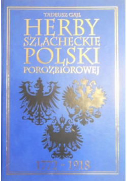 Herby szlacheckie Polski porozbiorowej