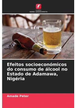Efeitos socioeconómicos do consumo de álcool no Estado de Adamawa, Nigéria