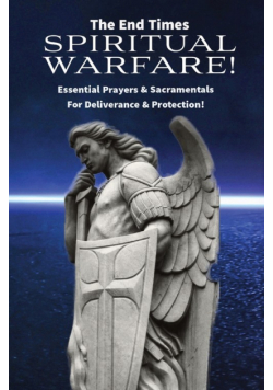The End Times Spiritual Warfare