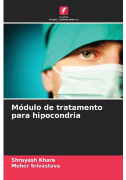 Módulo de tratamento para hipocondria