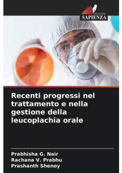 Recenti progressi nel trattamento e nella gestione della leucoplachia orale