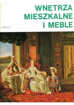 Wnętrza Mieszkalne i Meble