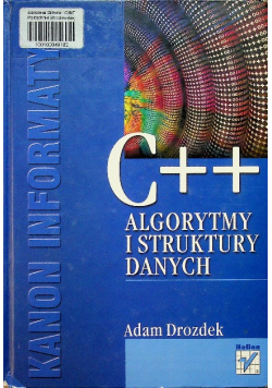 Kanon informatyki C + + Algorytmy i struktury danych